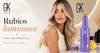 Rubios luminosos: cómo mantener el tono con GK Hair Bombshell